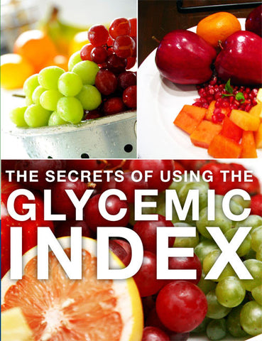 The Secrets of Using The Glycemic Index