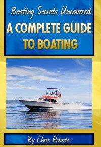 Boating Secrets Uncovered book cover