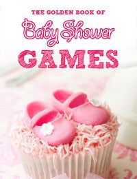The Golden Book Of Baby Shower Games Book Cover