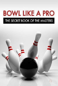 Bowl Like A Pro Book Cover