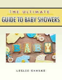 The Ultimate Guide To Baby Showers Book Cover